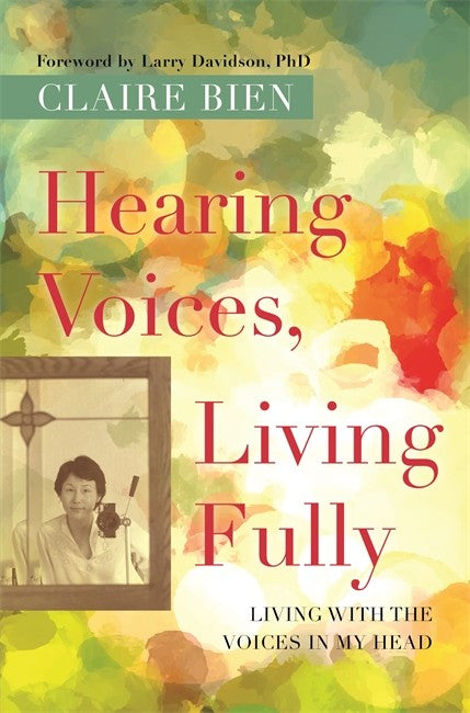 Hearing Voices, Living Fully cover