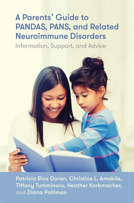 A Parents' Guide to PANDAS, PANS, and Related Neuroimmune Disorders cover