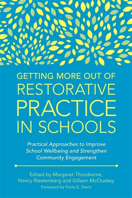 Getting More Out of Restorative Practice in Schools cover
