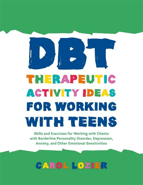 DBT Therapeutic Activity Ideas for Working with Teens cover
