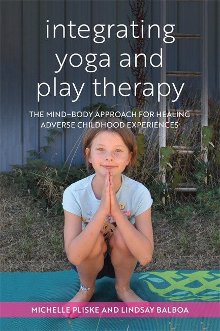 Integrating Yoga and Play Therapy cover