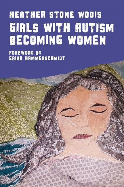 Girls with Autism Becoming Women cover