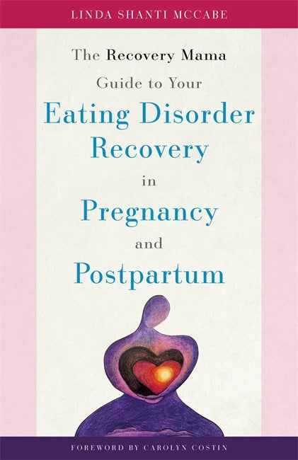 The Recovery Mama Guide to Your Eating Disorder Recovery in Pregnancy and Postpartum cover