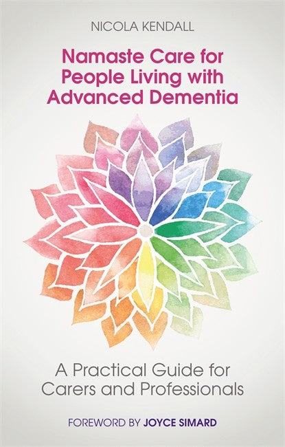 Namaste Care for People Living with Advanced Dementia cover