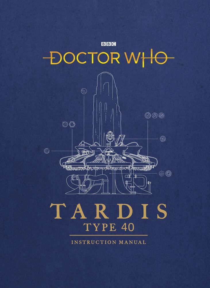 Doctor Who: TARDIS Type 40 Instruction Manual book cover