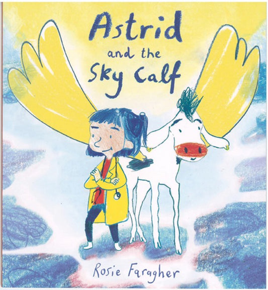 Astrid and the Sky Calf: