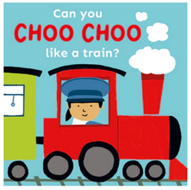 Can you Choo Choo like a Train? cover