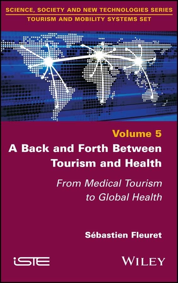 A Back and Forth between Tourism and Health: From Medical Tourism to Global Health cover