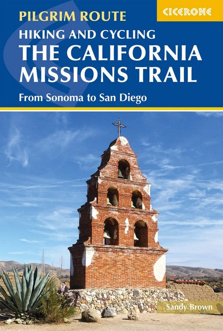 Hiking and Cycling the California Missions Trail cover