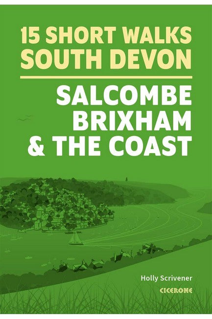 15 Short Walks in South Devon - Salcombe, Brixham and the coast cover