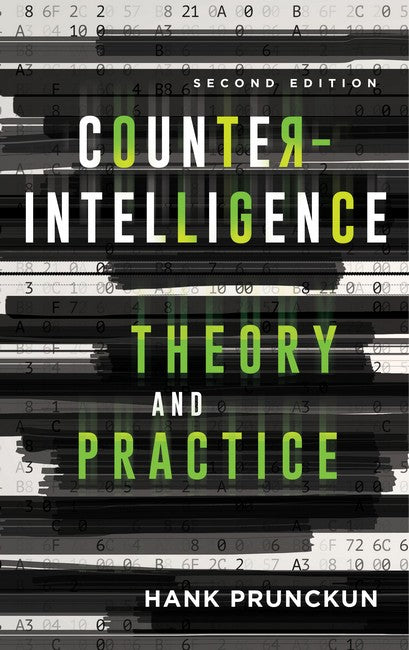 Counterintelligence Theory and Practice 2ed: