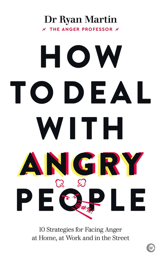 How to Deal with Angry People