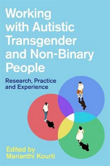 Working with Autistic Transgender and Non-Binary People cover