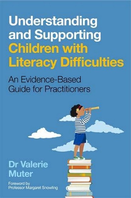 Understanding and Supporting Children with Literacy Difficulties cover