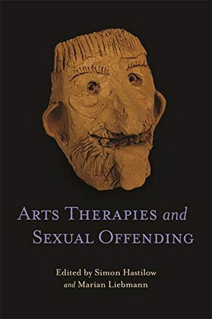Arts Therapies and Sexual Offending cover