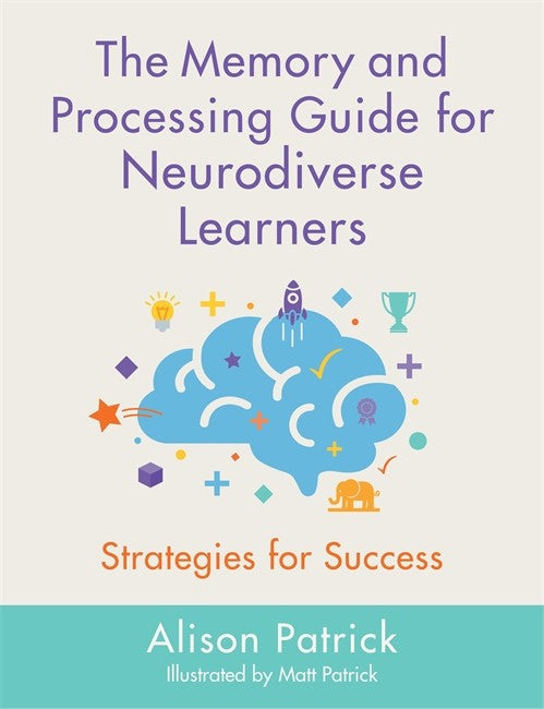 The Memory and Processing Guide for Neurodiverse Learners cover