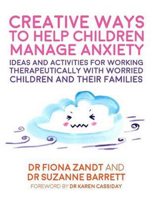 Creative Ways to Help Children Manage Anxiety cover