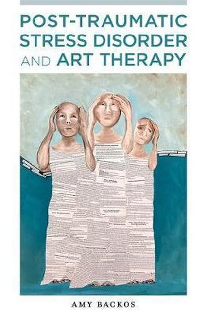 Post-Traumatic Stress Disorder and Art Therapy cover