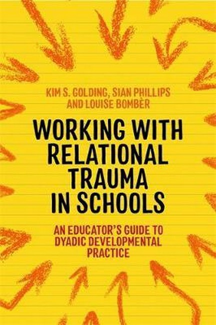 Working with Relational Trauma in Schools cover