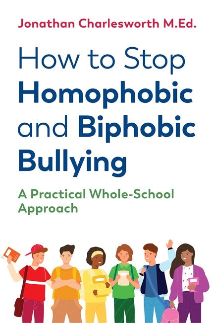 How to Stop Homophobic and Biphobic Bullying cover