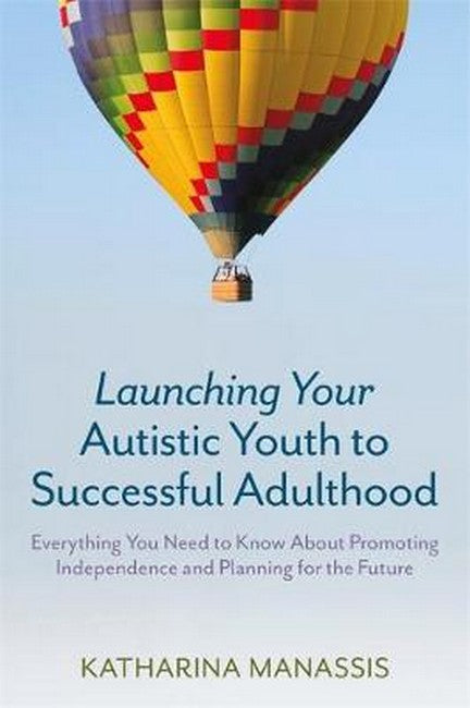 Launching Your Autistic Youth to Successful Adulthood cover