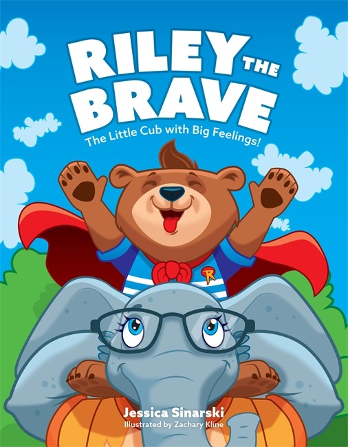 Riley the Brave - The Little Cub with Big Feelings! cover