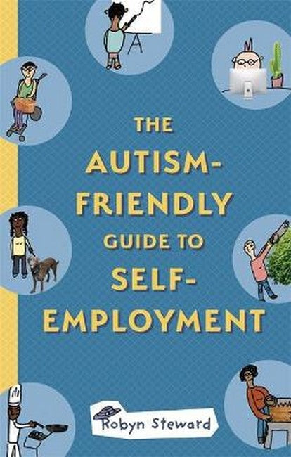 The Autism-Friendly Guide to Self-Employment cover