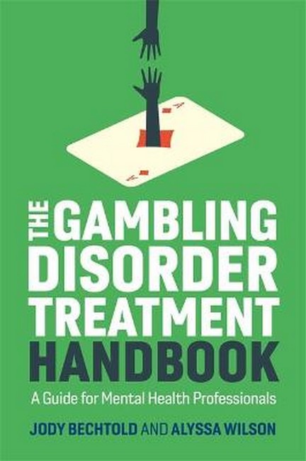 The Gambling Disorder Treatment Handbook cover