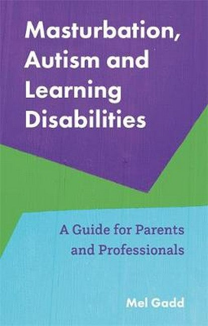Masturbation, Autism and Learning Disabilities cover