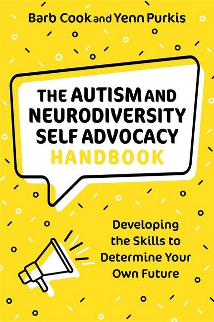 The Autism and Neurodiversity Self Advocacy Handbook cover