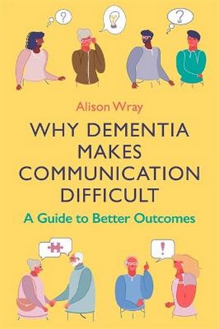 Why Dementia Makes Communication Difficult cover