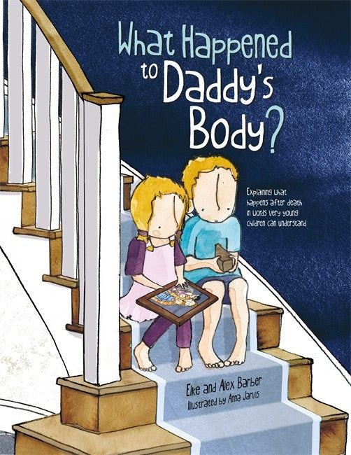 What Happened to Daddy's Body? cover