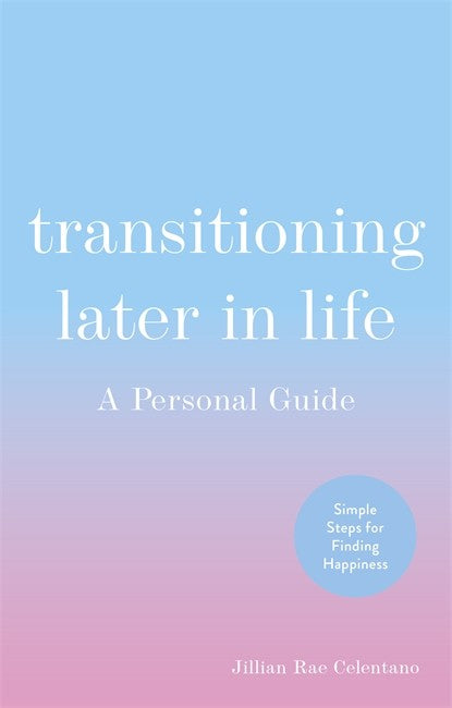 Transitioning Later in Life cover