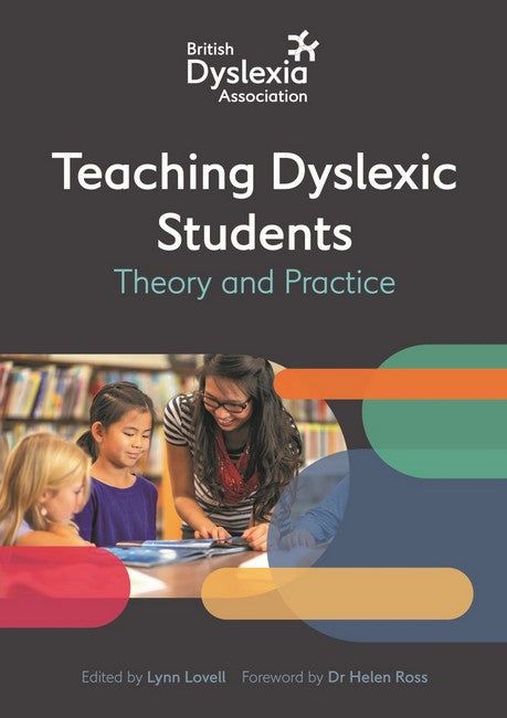 The British Dyslexia Association - Teaching Dyslexic Students cover