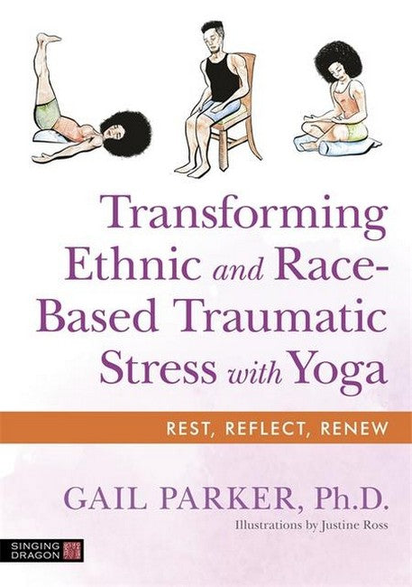 Transforming Ethnic and Race-Based Traumatic Stress with Yoga cover