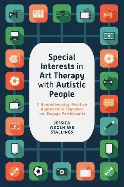 Special Interests in Art Therapy with Autistic People cover