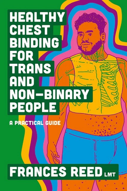 Healthy Chest Binding for Trans and Non-Binary People cover