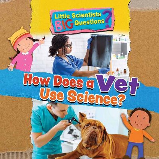 How Does a Vet Use Science? cover