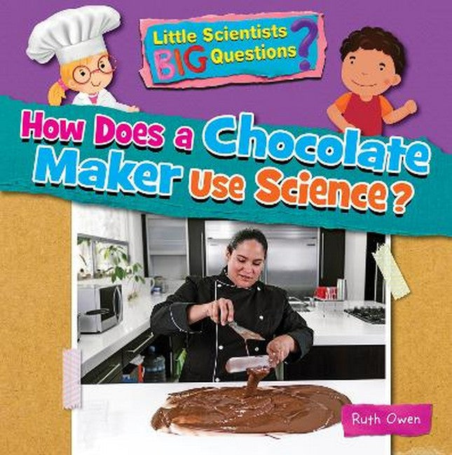 How Does a Chocolate Maker Use Science cover