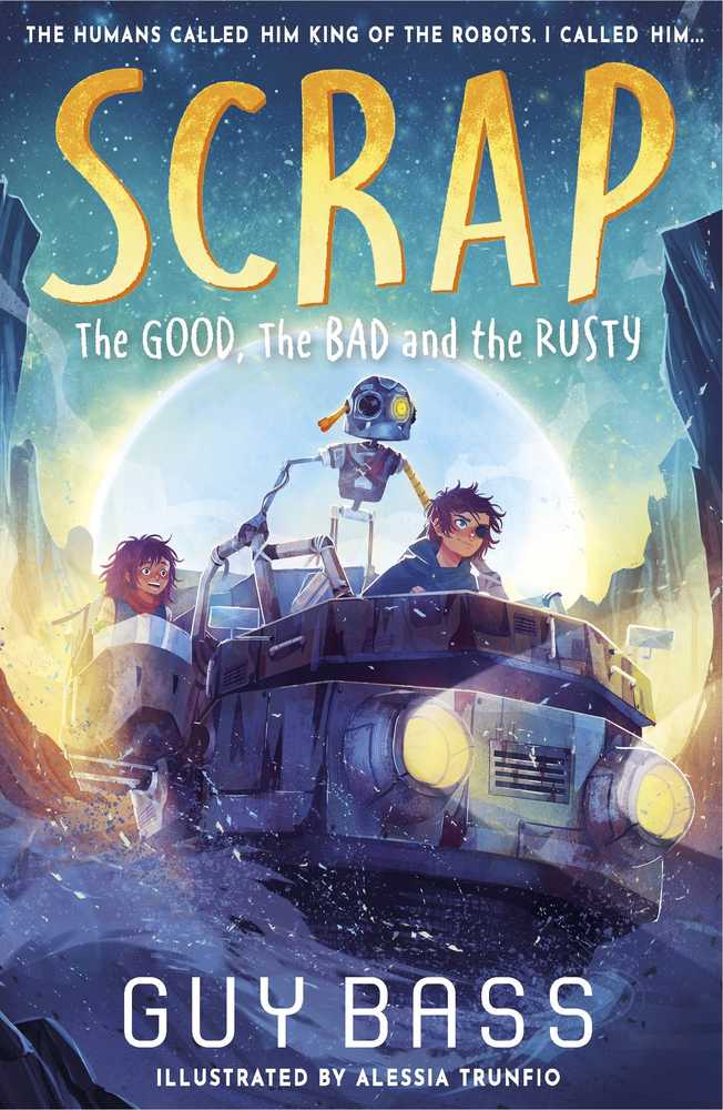 SCRAP: The Good, the Bad and the Rusty book cover