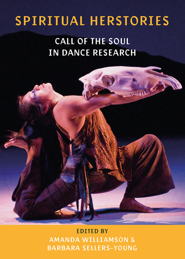 Spiritual Herstories: Call of the Soul in Dance Research cover