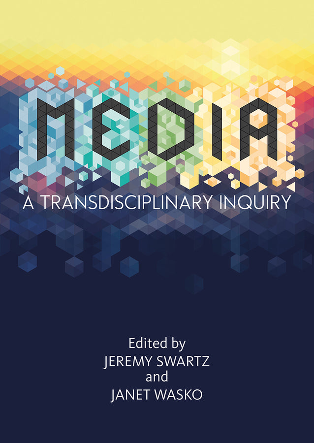 MEDIA: A Transdisciplinary Inquiry cover