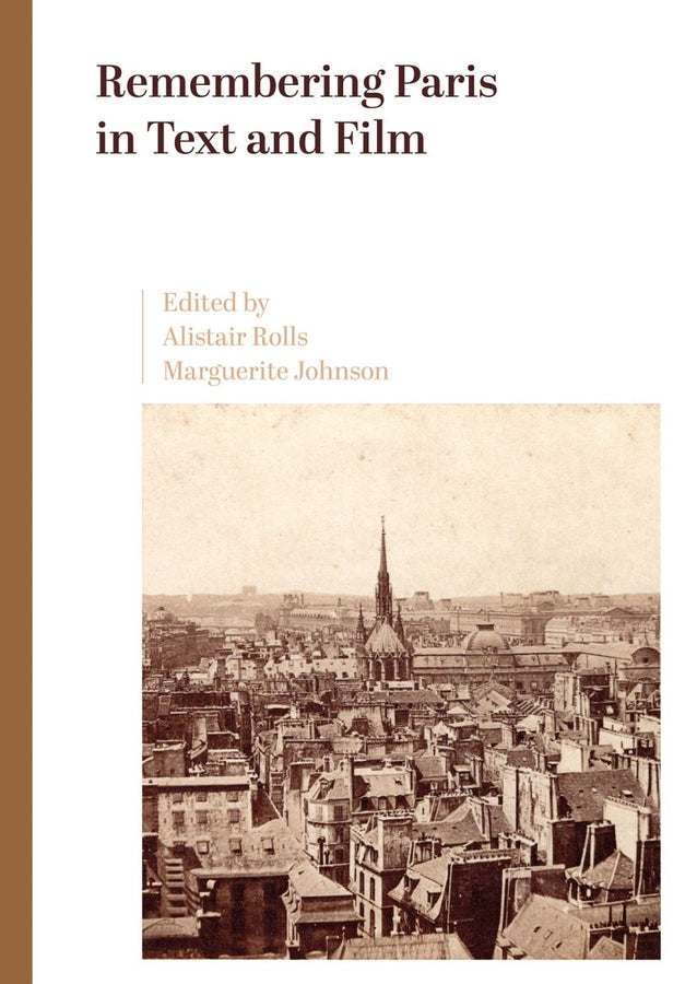 Remembering Paris in Text and Film: Echoes of Baudelaire in Text and on Screen cover