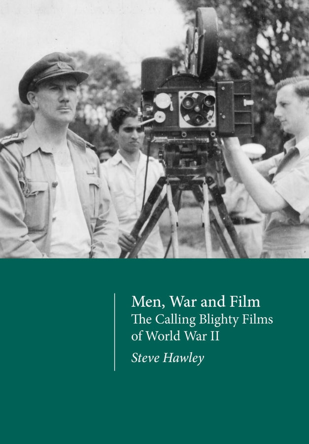 Men, War and Film: The Calling Blighty Films of World War II cover