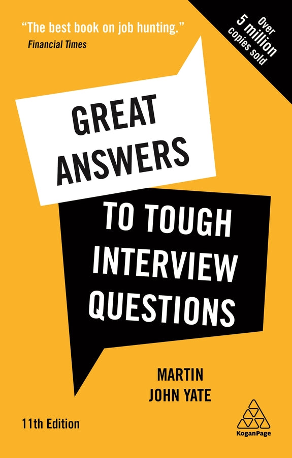 Great Answers to Tough Interview Questions: Your Comprehensive Job Search Guide with over 200 Practice Interview Questions cover
