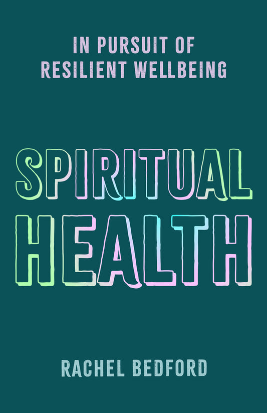 Spiritual Health: In Pursuit of Resilient Wellbeing cover