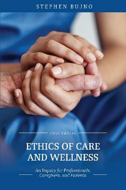 Ethics of Care and Wellness cover