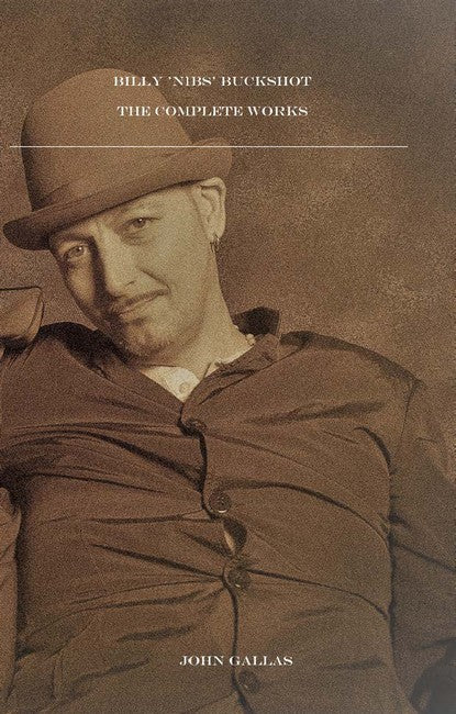 Billy 'Nibs' Buckshot: The Complete Works cover