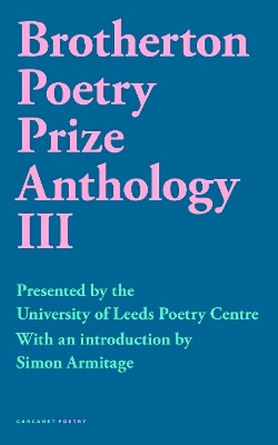 Brotherton Poetry Prize Anthology III cover