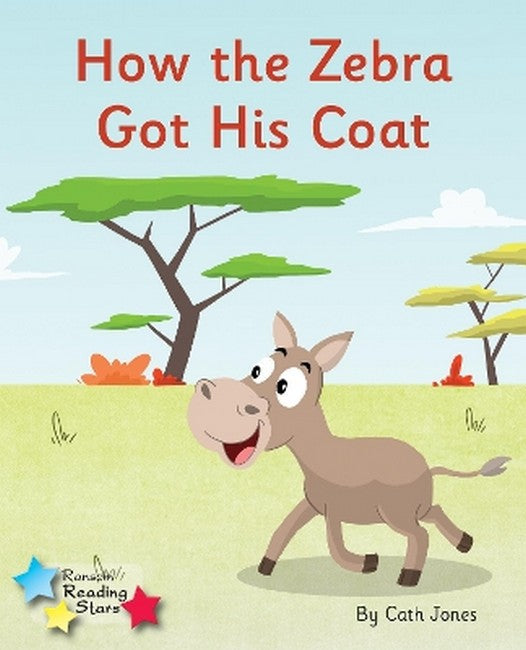 How the Zebra Got His Coat cover